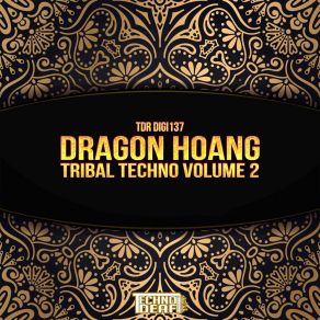 Download track Tribal Techno Series 13 (Original Mix) Dragon Hoang