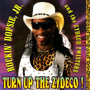 Download track Zydeco Party The Zydeco TwistersRockin' Dopsie Jr