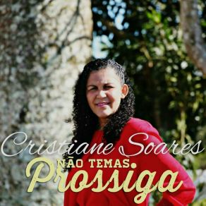 Download track Deus É Maravilhoso Cristiane Soares