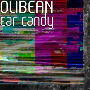 Download track Ear Candy OLIBEAN