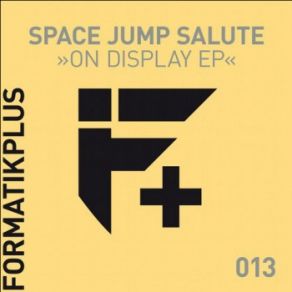 Download track Make Em (Original Mix) [Formatik +] Space Jump Salute