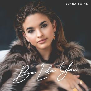 Download track Heart Of A Kid Jenna Raine