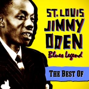 Download track Tryin' To Change My Ways (Good Book Blues) St. Louis Jimmy Oden