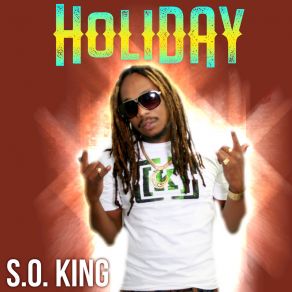 Download track Holiday S. O. King