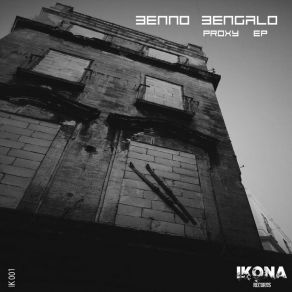 Download track Proxy Benno Bengalo