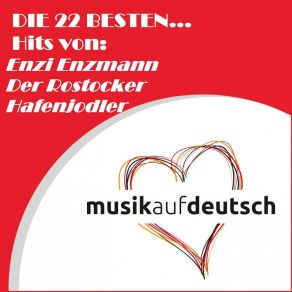Download track Ach, Martha - Wo Die Ostseewellen Enzi Enzmann - Der Rostocker Hafenjodler