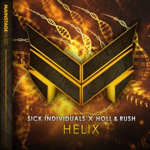 Download track Helix Sick Individuals, Holl & Rush