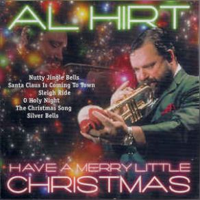 Download track Silver Bells - Al Hirt - Have A Merry Little Christmas Al HirtSilver Bells