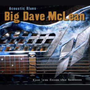 Download track Up On Waverly Big Dave McLean