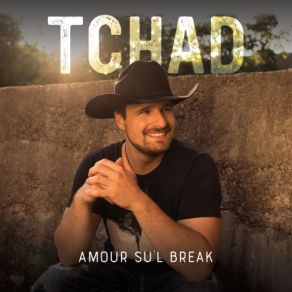 Download track Amour Su'l Break Tchad