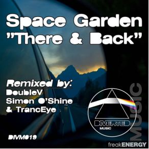 Download track There & Back (Original Mix) Space Garden