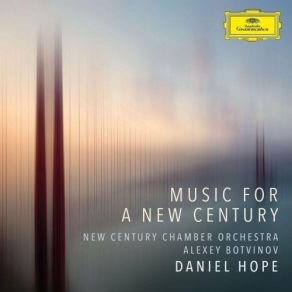 Download track 6. Double Concerto: Misterioso 3 Daniel Hope, Alexey Botvinov, New Century Chamber Orchestra