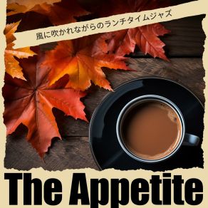 Download track Mellow Maple And Cappuccino Appetite