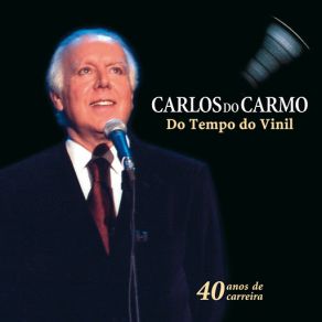 Download track O Que Sobrou De Um Queixume Carlos Do Carmo