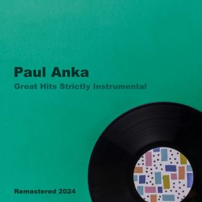 Download track Train Of Love (Remastered) Paul Anka