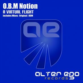 Download track A Virtual Flight (UDM Remix) O. B. M Notion