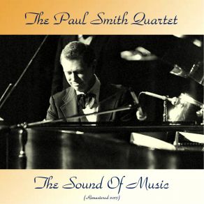 Download track Do-Re-Mi (Remastered 2017) The Paul Smith Quartet