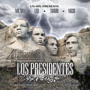 Download track Los Presidentes Los 4 Fantastikos