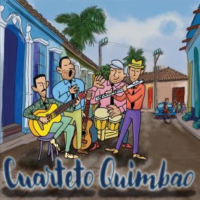 Download track El Reloj De Pastora Cuarteto Quimbao