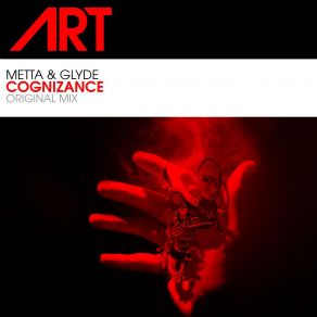 Download track Cognizance (Original Mix) Glyde, Metta