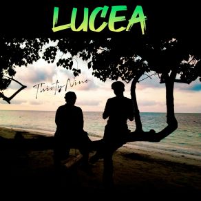 Download track Lucea ThirtyNine