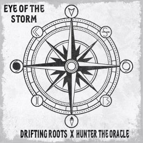 Download track Eye Of The Storm Drifting Roots, Th3rd Coast Roots, Hunter The Oracle