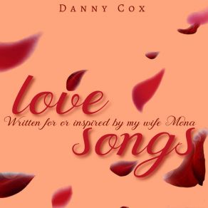 Download track Love Is The Only Thing Danny Cox