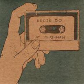 Download track You Don'T Know Mushman