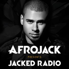 Download track Jacked Afrojack