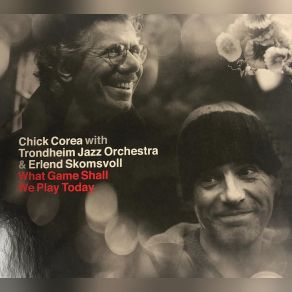 Download track Children's Song No. 17 Chick Corea, Trondheim Jazz Orchestra, Erlend Skomsvoll