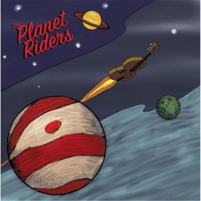 Download track Grant's Gold Watch The Planet Riders