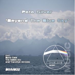 Download track Beyond The Blue Sky (TrancEye Remix) Pete Silver