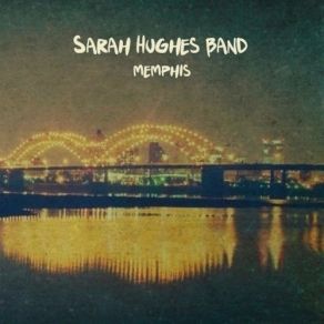 Download track My Debut Sarah Hughes Band