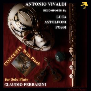 Download track Mandolin Concerto In C Major, RV 425; P. 134; F. V. 1: III. Allegro (Recomposed By Luca Astolfoni Fossi) Claudio Ferrarini