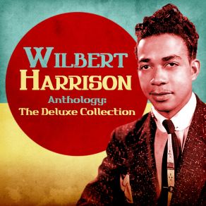 Download track Let's Stick Together (1962) (Remastered) Wilbert Harrison