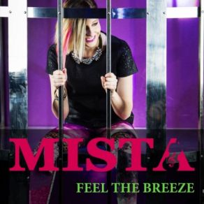 Download track Feel The Breeze (Radio Edit) MISTA