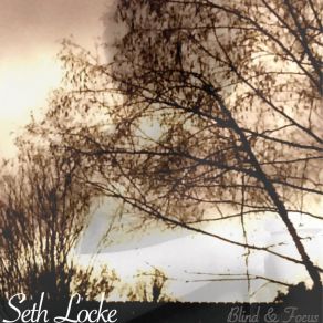 Download track Wolf Among Men Seth Locke