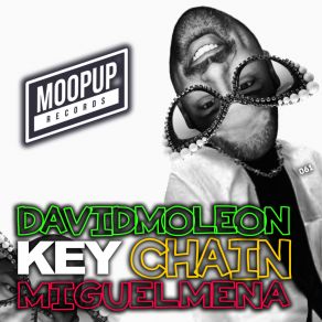 Download track Keychain Miguel Mena