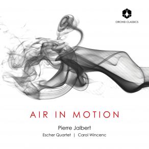 Download track Air In Motion: IV. Pushing The Envelope Carol Wincenc, Escher String Quartet
