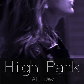 Download track Keys To My... High Park