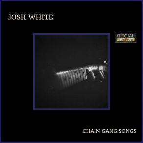 Download track I'm Gonna Move To The Outskirts Of Town Josh White