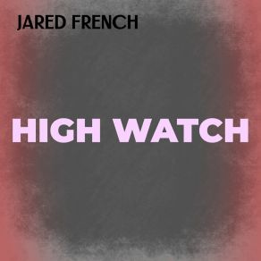 Download track Along The Line Jared French