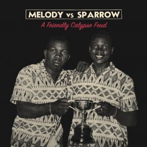 Download track Sparrow-Melody Horse Race The Mighty SparrowLord Melody