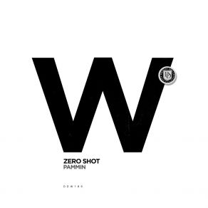 Download track Zero Shot Pammin