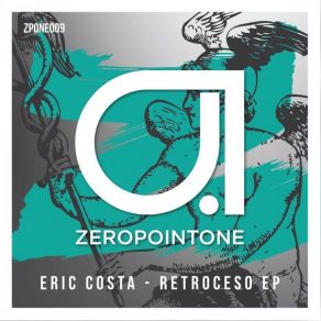 Download track Retroceso (Original Mix) Eric Costa