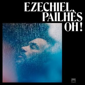 Download track Sans L'oublier Ezechiel Pailhès