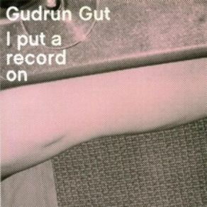 Download track Tip Tip Gudrun Gut