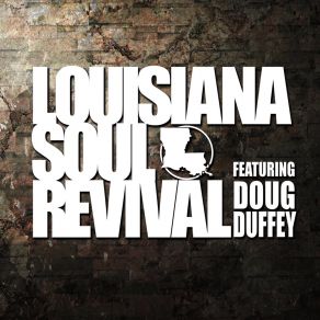 Download track Do It Right Louisiana Soul Revival