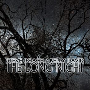 Download track Last Light Steve Roach, David Kelly