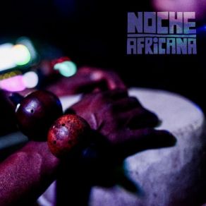 Download track Noche Africana De Pereiras